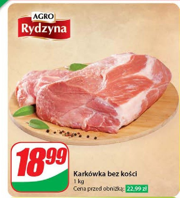 Karkówka bez kości Agro rydzyna promocja