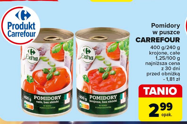 Pomidory w sosie własnym krojone EXTRA LINE MAXIMA promocja w Carrefour Market