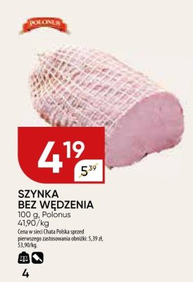 Szynka bez wędzenia promocja w Chata Polska