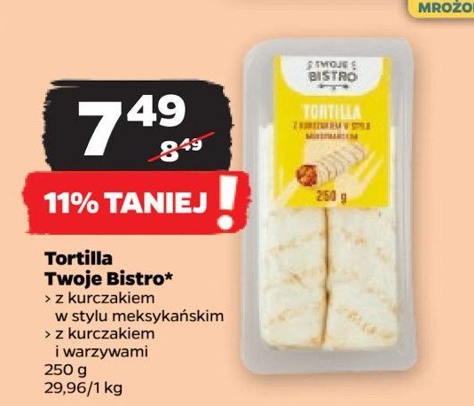 Tortilla z kurczakiem i warzywami TWOJE BISTRO promocja