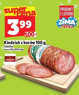 Kindziuk z borów 100g promocja w TOPAZ