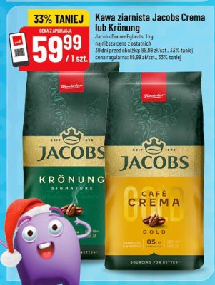 Kawa ziarnista Jacobs Crema lub Krönung Jacobs Douwe Egberts 1 kg najniższa cena z ostatnich 30 dni przed obniżką: 89,98 zł/szt., 33% taniej cena regularna: 89,98 zł/szt., 33% taniej promocja w POLOmarket