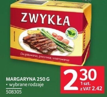 Margaryna Zwykła 250g wybrane rodzaje promocja w Selgros