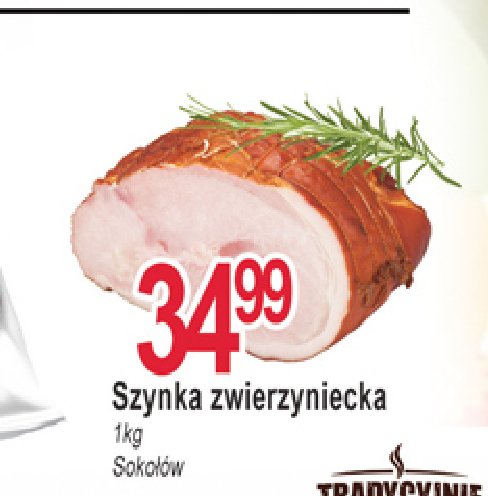 Szynka zwierzyniecka Soko艂贸w promocja