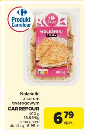 Naleśniki z serem Carrefour classic promocja w Carrefour