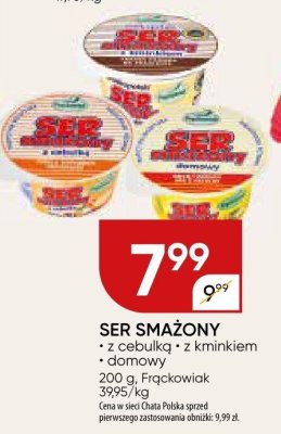 Ser smażony - z cebulką, z kminkielem, domowy promocja w Chata Polska