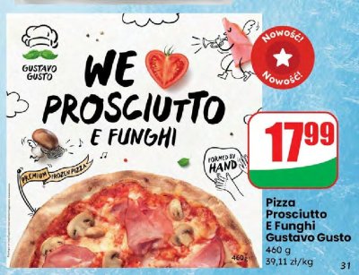 Pizza Prosciutto E Funghi Gustavo Gusto promocja w Dino