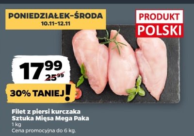 Filet z piersi kurczaka Sztuka Mięsa Mega Paka promocja w Netto