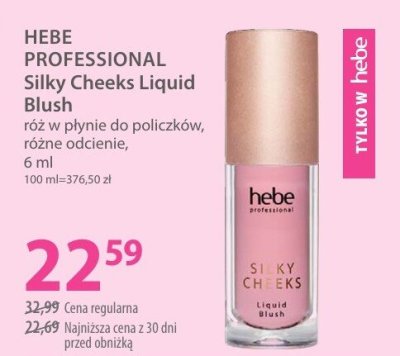 Róż HEBE PROFESSIONAL Silky Cheeks Liquid Blush róż w płynie do policzków różne odcienie promocja w Hebe
