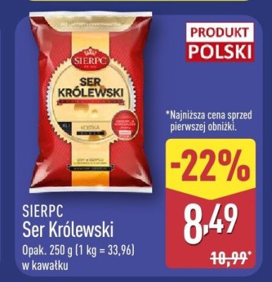 Ser Królewski SIERPC promocja w Aldi