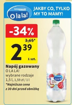 Napój gazowany O LALA! promocja w Intermarche