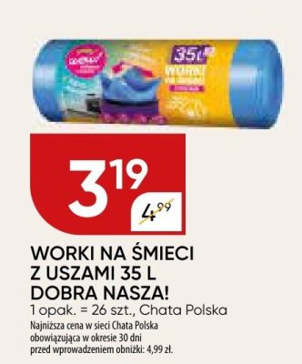 Worki na śmieci z uszami 35 l Dobra Nasza Chata Polska 1 opak. ≈ 26 szt. promocja w Chata Polska