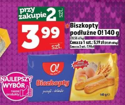 Biszkopty podłużne O! 140g promocja w TOPAZ