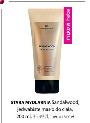 Masło do ciała STARA MYDLARNIA Sandalwood promocja w Hebe