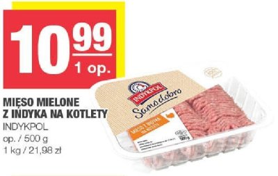 Mięso mielone z indyka na kotlety Indykpol promocja w SPAR