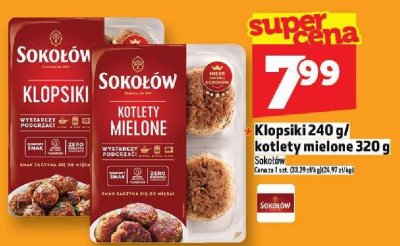 Klopsiki 240 g / kotlety mielone 320 g Sokołów promocja w TOPAZ