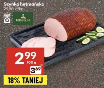 Szynka hetmańska Gustavus promocja w Delikatesy Centrum