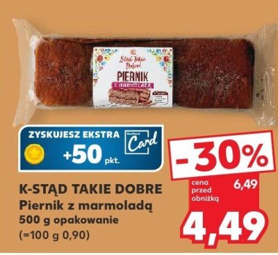 Piernik z marmoladą K-STĄD TAKIE DOBRE promocja w Kaufland