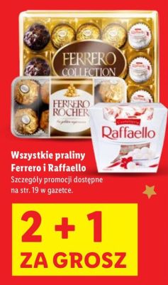 Praliny Ferrero i Raffaello 2+1 za grosz Lidl promocja w Lidl
