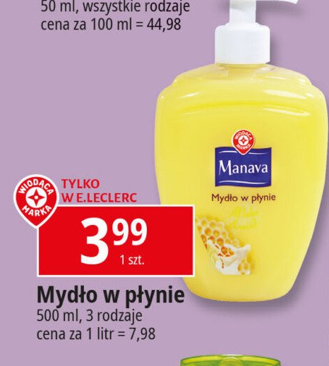 Mydło w płynie z miodem Wiodąca marka manava promocja w Leclerc