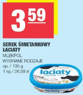 Serek śmietankowy łaciaty Mlekpol wybrane rodzaje promocja w SPAR