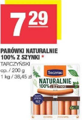 Parówki naturalnie 100% z szynki Tarczyński promocja w SPAR