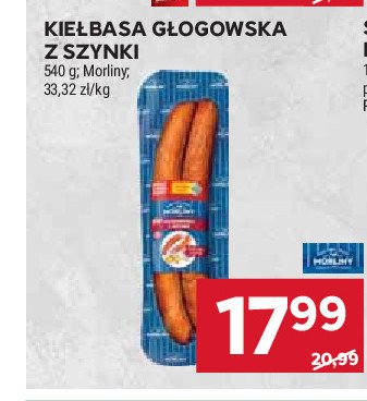 Kiełbasa głogowska z szynki Morliny promocja