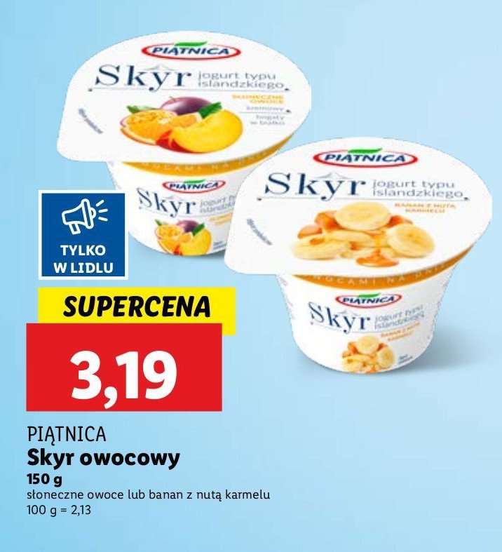 Jogurt typu islandzkiego słoneczne owoce Piątnica skyr promocja w Lidl