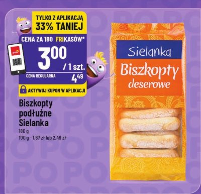 Biszkopty podłużne Sielanka deserowe promocja w POLOmarket