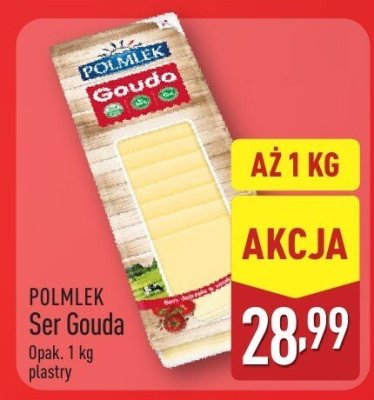 Ser Gouda plastry Polmlek promocja w Aldi