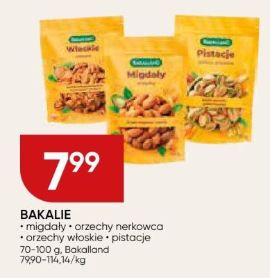 Bakalie migdały/orzechy nerkowca/orzechy włoskie/pistacje promocja w Chata Polska