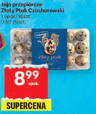 Jaja Jaja przepiórcze Złoty Ptak Czachorowski promocja w Delikatesy Centrum