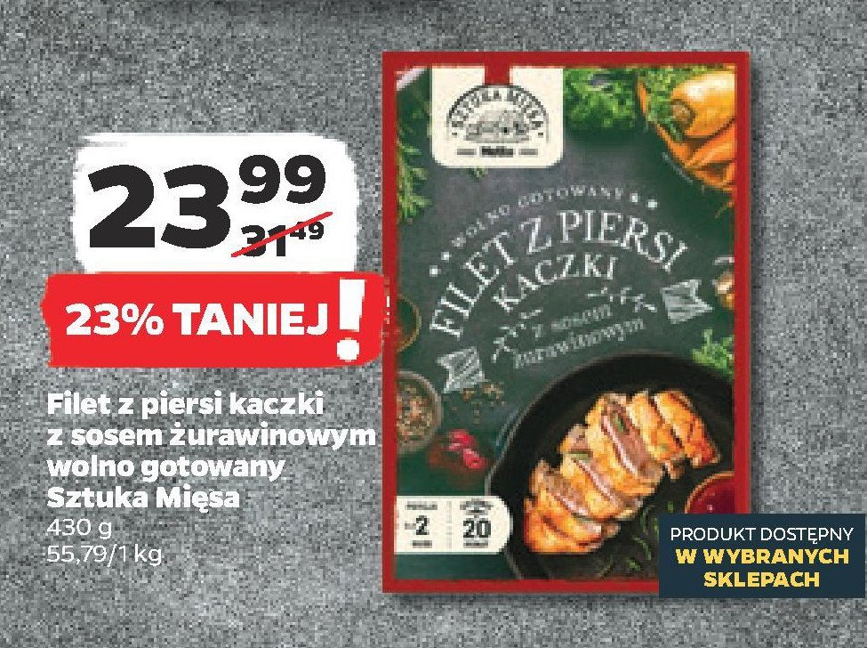 Filet z piersi kaczki z sosem żurawinowym wolno gotowany SZTUKA MIĘSA NETTO promocja