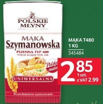 Mąka T480 Polskie Młyny Szymanowska 1kg promocja w Selgros
