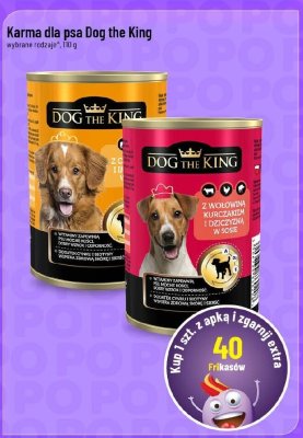 Karma dla psa Dog the King wybrane rodzaje 110g promocja w POLOmarket