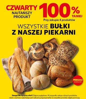 Bułki czwarty produkt -100% promocja w Kaufland