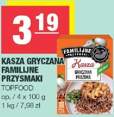 Kasza gryczana Familijne Przysmaki TOPFOOD promocja w SPAR