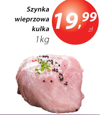 Szynka wieprzowa kulka promocja w Market Point