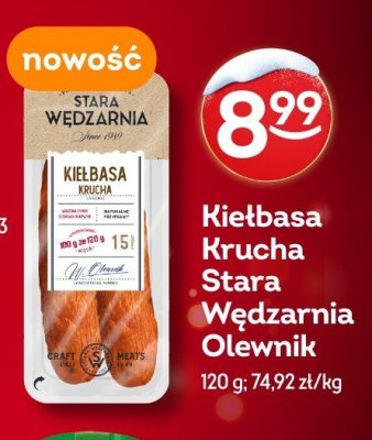 Kiełbasa Krucha Stara Wędzarnia Olewnik promocja w Żabka