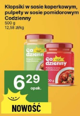 Klopsiki w sosie koperkowym, pulpety w sosie pomidorowym Codzienny promocja