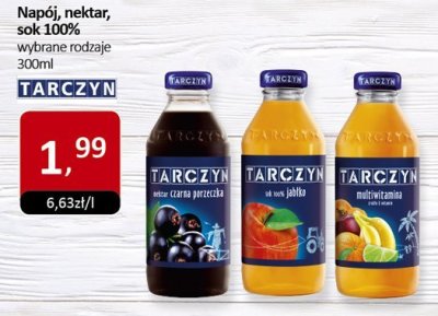 Napój nektar sok 100% Tarczyn promocja w Market Point