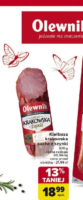 Kiełbasa krakowska sucha z szynki Olewnik promocja w Carrefour Market