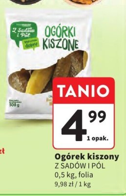 Ogórek kiszony Z Sadów i Pól promocja w Intermarche