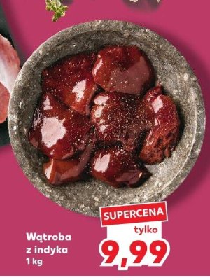 Wątroba z indyka promocja w Kaufland