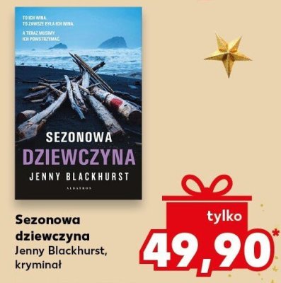 Książka Sezonowa dziewczyna Jenny Blackhurst, kryminał promocja w Kaufland