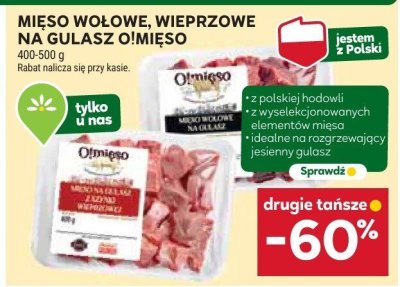 Mięso wołowe na gulasz O!mięso drugie -60% taniej promocja w Stokrotka