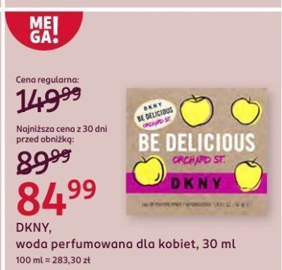 Woda perfumowana dla kobiet DKNY, Be Delicious promocja w Rossmann