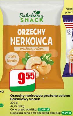Orzechy nerkowca prażone solone Bakaliowy Snack promocja w Dino