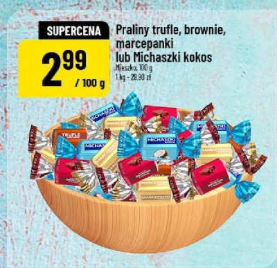 Praliny trufle, brownie, marcepanki lub Michaszki kokos promocja w POLOmarket