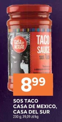 Sos Taco Casa de Mexico, Casa del Sur promocja w Stokrotka